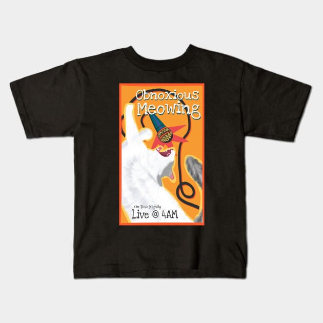 Obnoxious Meowing Cat Concert Poster Kids T-Shirt by Heremeow